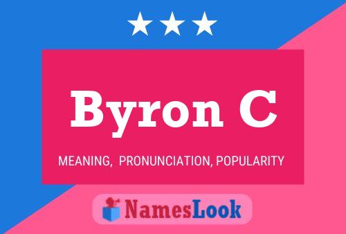 Byron C Namensposter