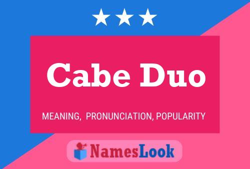 Cabe Duo Namensposter