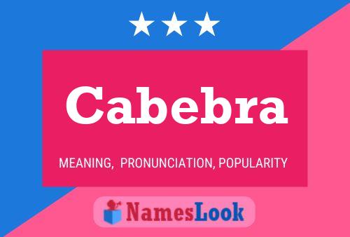 Cabebra Namensposter