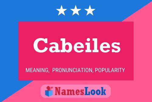 Cabeiles Namensposter