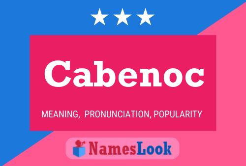 Cabenoc Namensposter