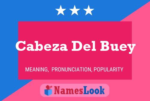 Cabeza Del Buey Namensposter