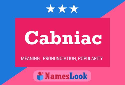 Cabniac Namensposter