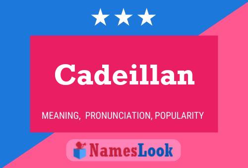 Cadeillan Namensposter