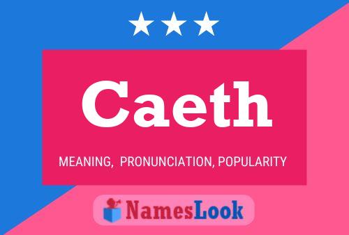 Caeth Namensposter