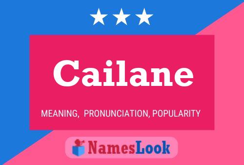 Cailane Namensposter