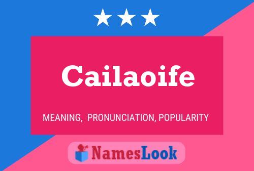 Cailaoife Namensposter