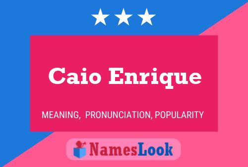 Caio Enrique Namensposter