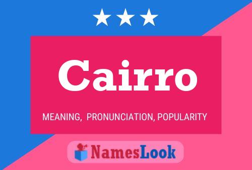 Cairro Namensposter