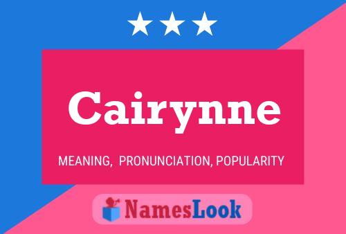 Cairynne Namensposter