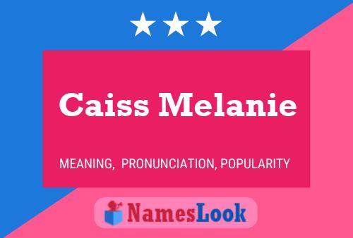 Caiss Melanie Namensposter