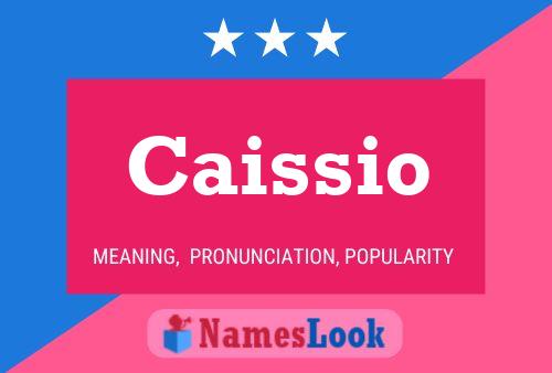 Caissio Namensposter