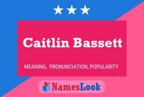 Caitlin Bassett Namensposter