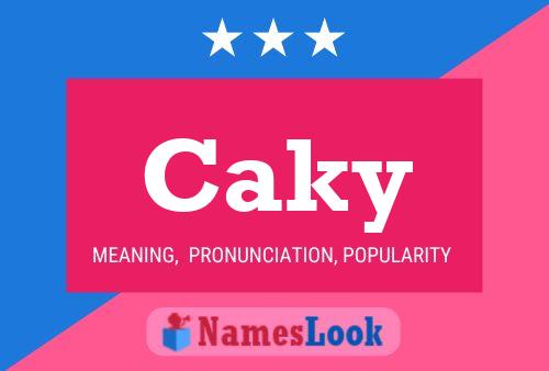 Caky Namensposter