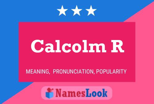 Calcolm R Namensposter