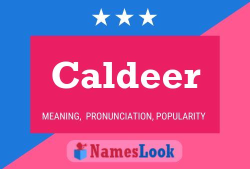 Caldeer Namensposter