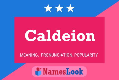 Caldeion Namensposter