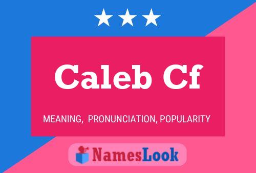 Caleb Cf Namensposter