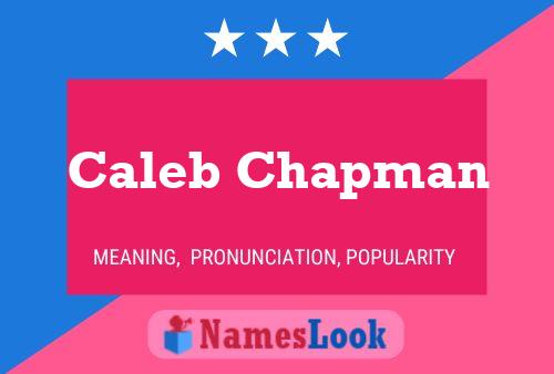 Caleb Chapman Namensposter