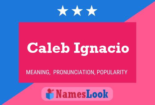 Caleb Ignacio Namensposter