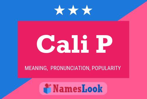 Cali P Namensposter