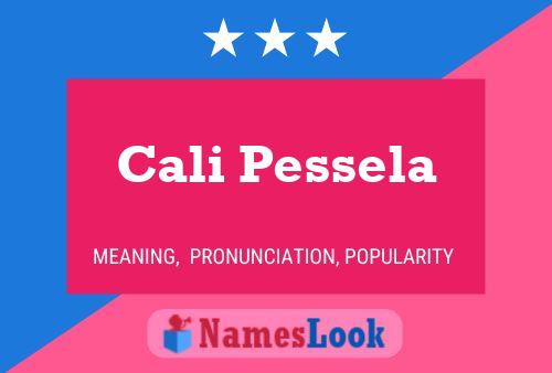 Cali Pessela Namensposter