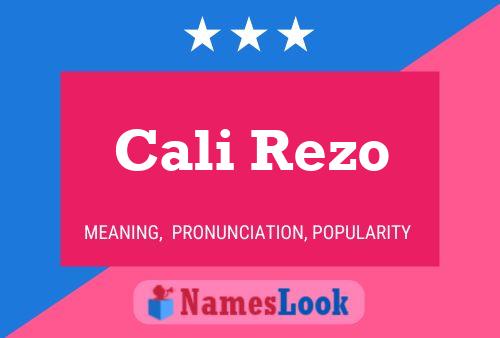 Cali Rezo Namensposter