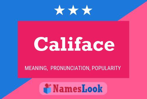 Califace Namensposter