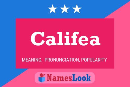 Califea Namensposter