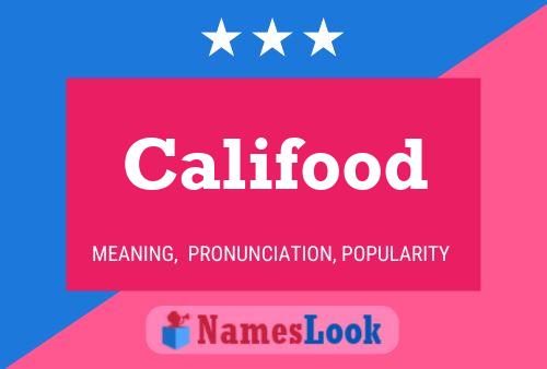 Califood Namensposter