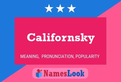 Californsky Namensposter