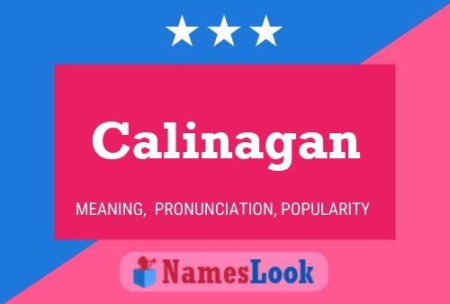 Calinagan Namensposter