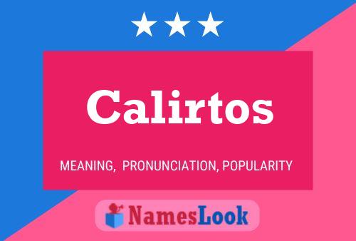 Calirtos Namensposter