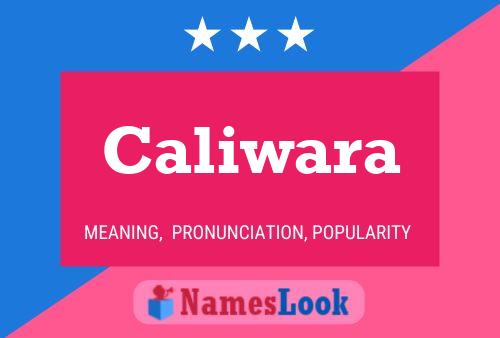 Caliwara Namensposter