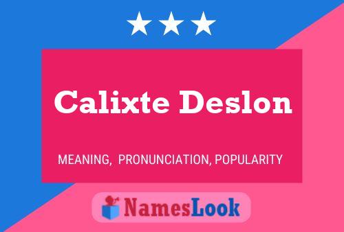 Calixte Deslon Namensposter