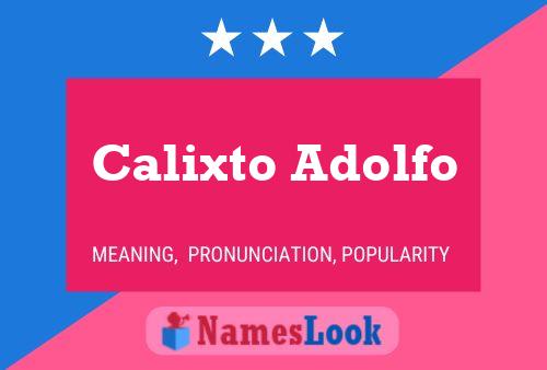 Calixto Adolfo Namensposter