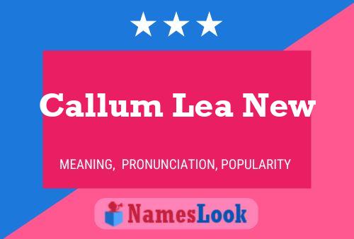 Callum Lea New Namensposter