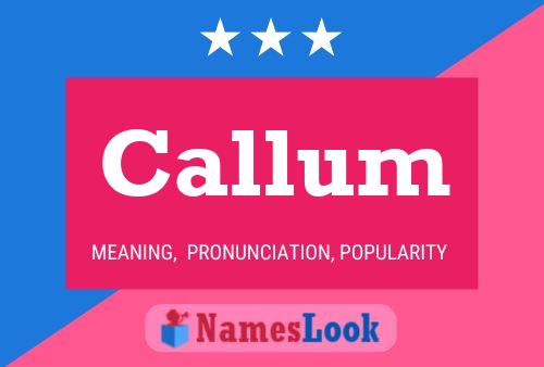 Callum Namensposter