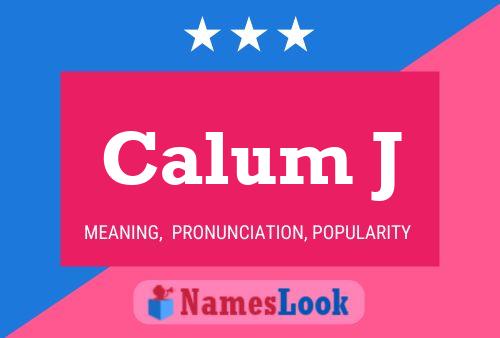 Calum J Namensposter