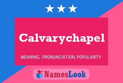 Calvarychapel Namensposter