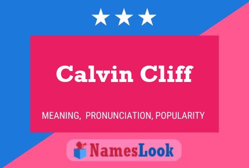 Calvin Cliff Namensposter