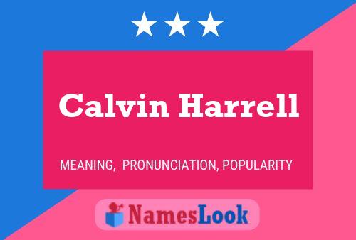 Calvin Harrell Namensposter