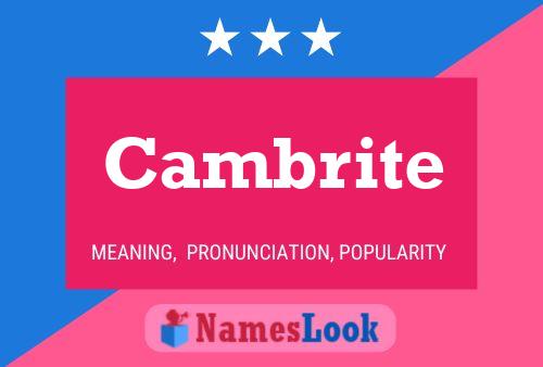 Cambrite Namensposter