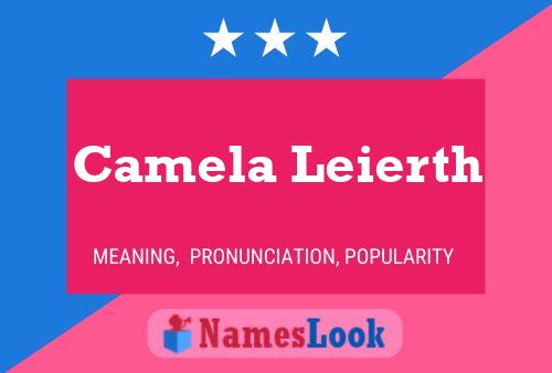 Camela Leierth Namensposter