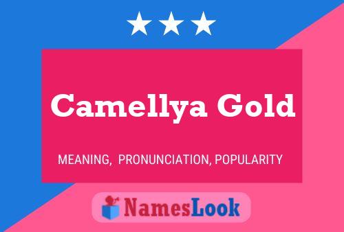 Camellya Gold Namensposter