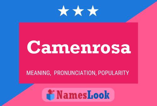 Camenrosa Namensposter