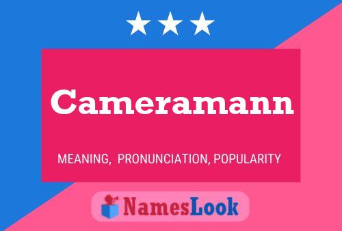 Cameramann Namensposter