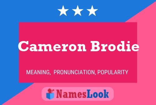 Cameron Brodie Namensposter