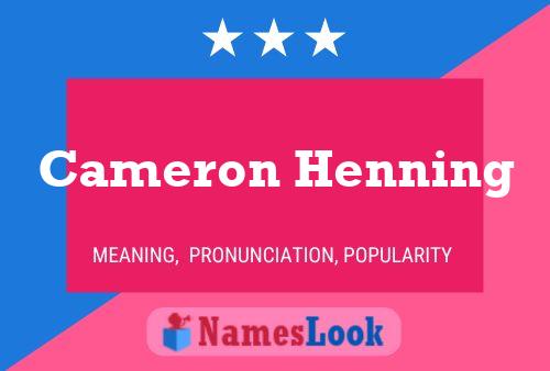 Cameron Henning Namensposter