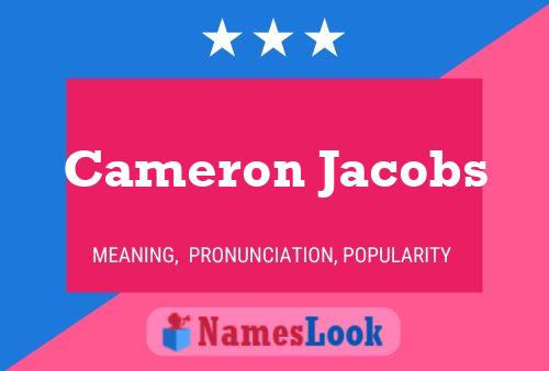 Cameron Jacobs Namensposter